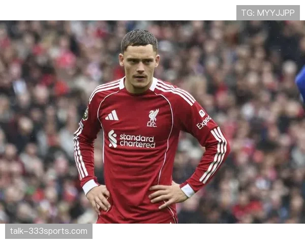 利物浦：新周期重建初见成效，球队稳定性与竞争力逐步提升